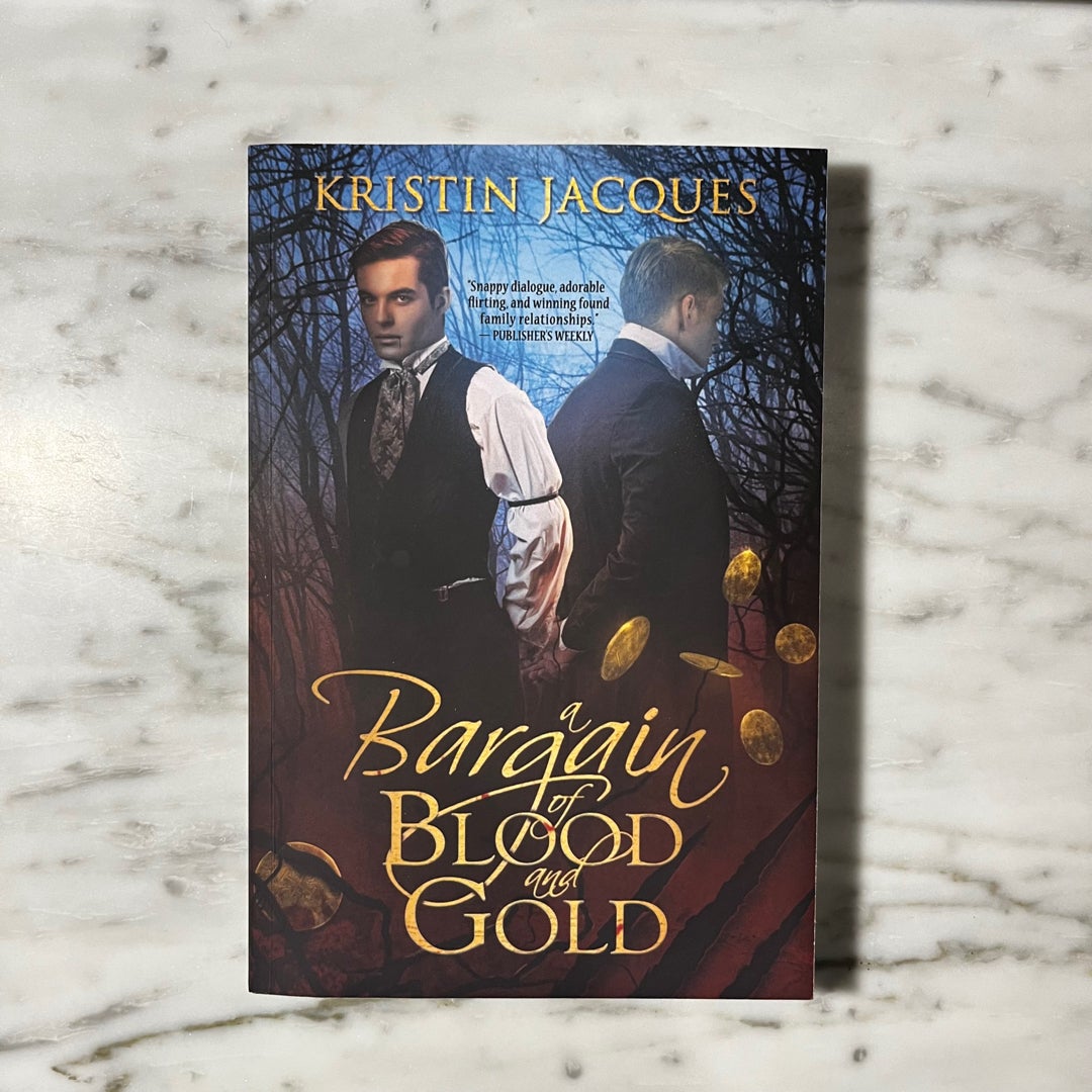A Bargain of Blood and Gold