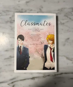 Classmates Vol. 3: Sotsu Gyo Sei (Spring)