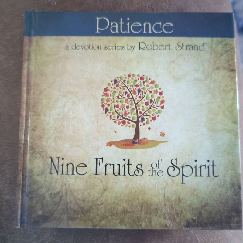 Nine Fruits of the Spirit-Patience