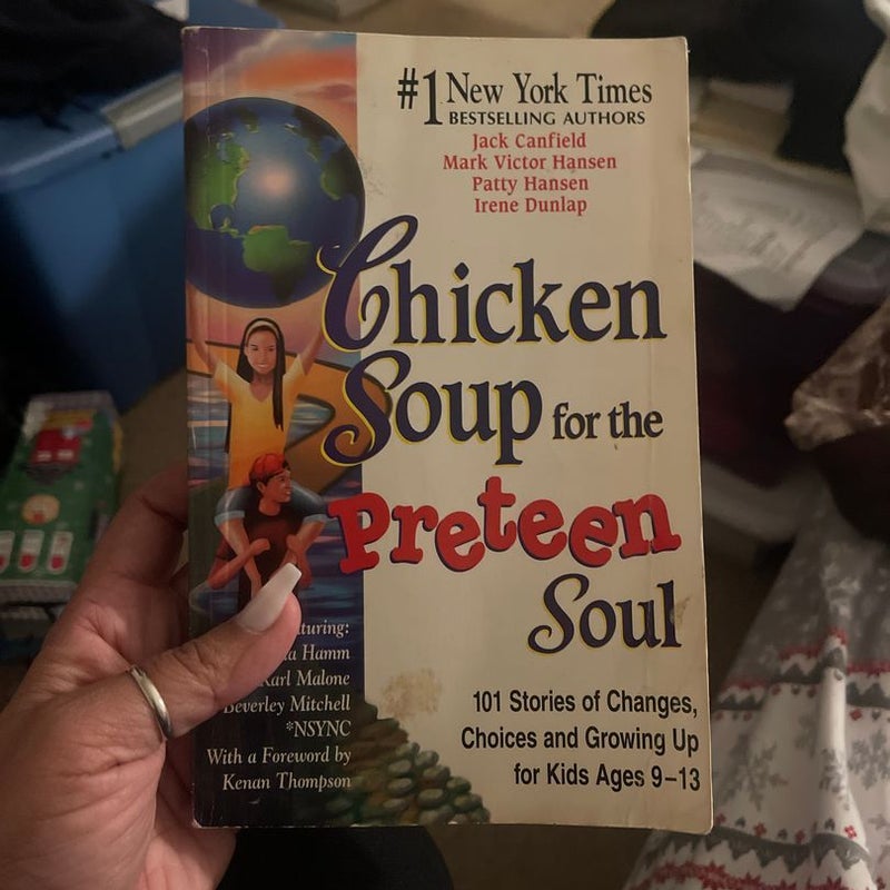 Chicken Soup for the Preteen Soul