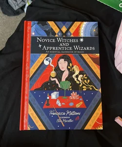 Novice Witches and Apprentice Wizards