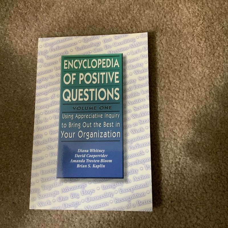 Encyclopedia of Positive Questions Volume One