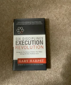 Six Disciplines Execution Revolution