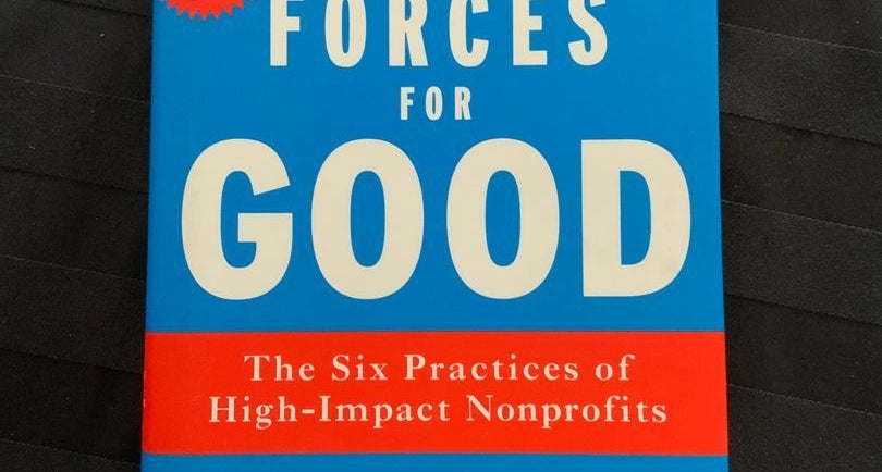 Forces for Good by Leslie R. Crutchfield; Heather McLeod Grant; J. Gregory  Dees (Foreword by), Hardcover