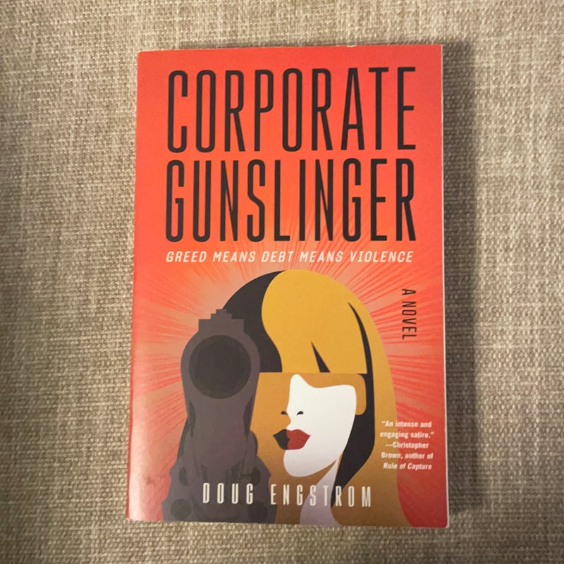 Corporate Gunslinger