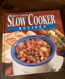 Best loved slow cooker recipes