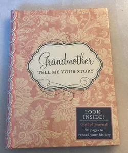 Grandmother tell me your story new journal
