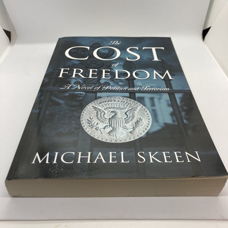 The Cost of Freedom