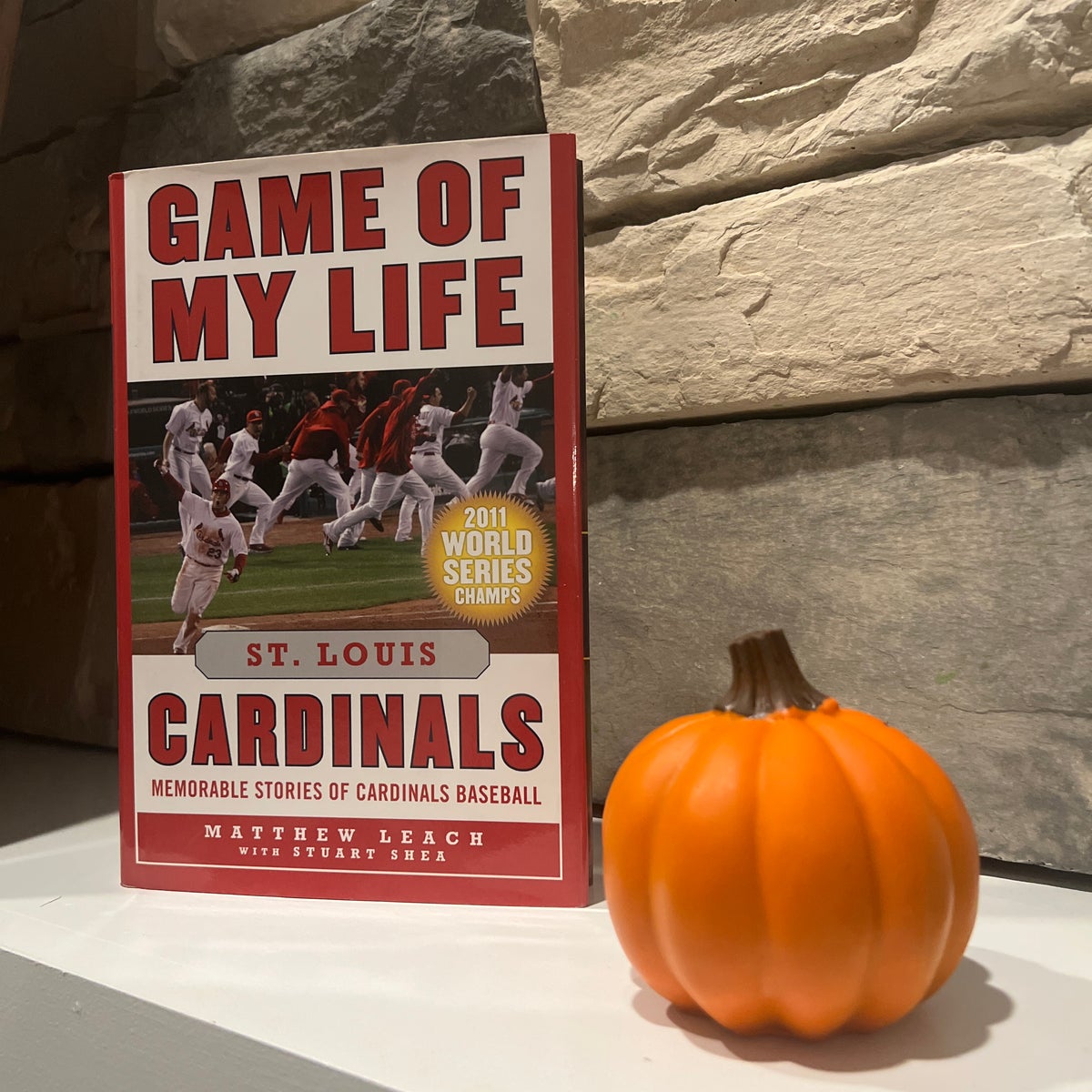 Game of My Life St. Louis Cardinals: Memorable Stories of