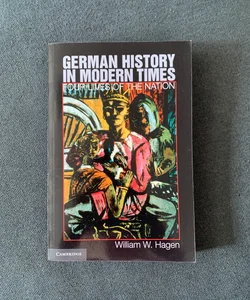 German History in Modern Times