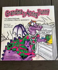 Grandma Is Acting Funny - the Beginning Stage