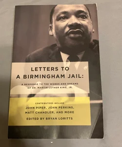 Letters to a Birmingham Jail