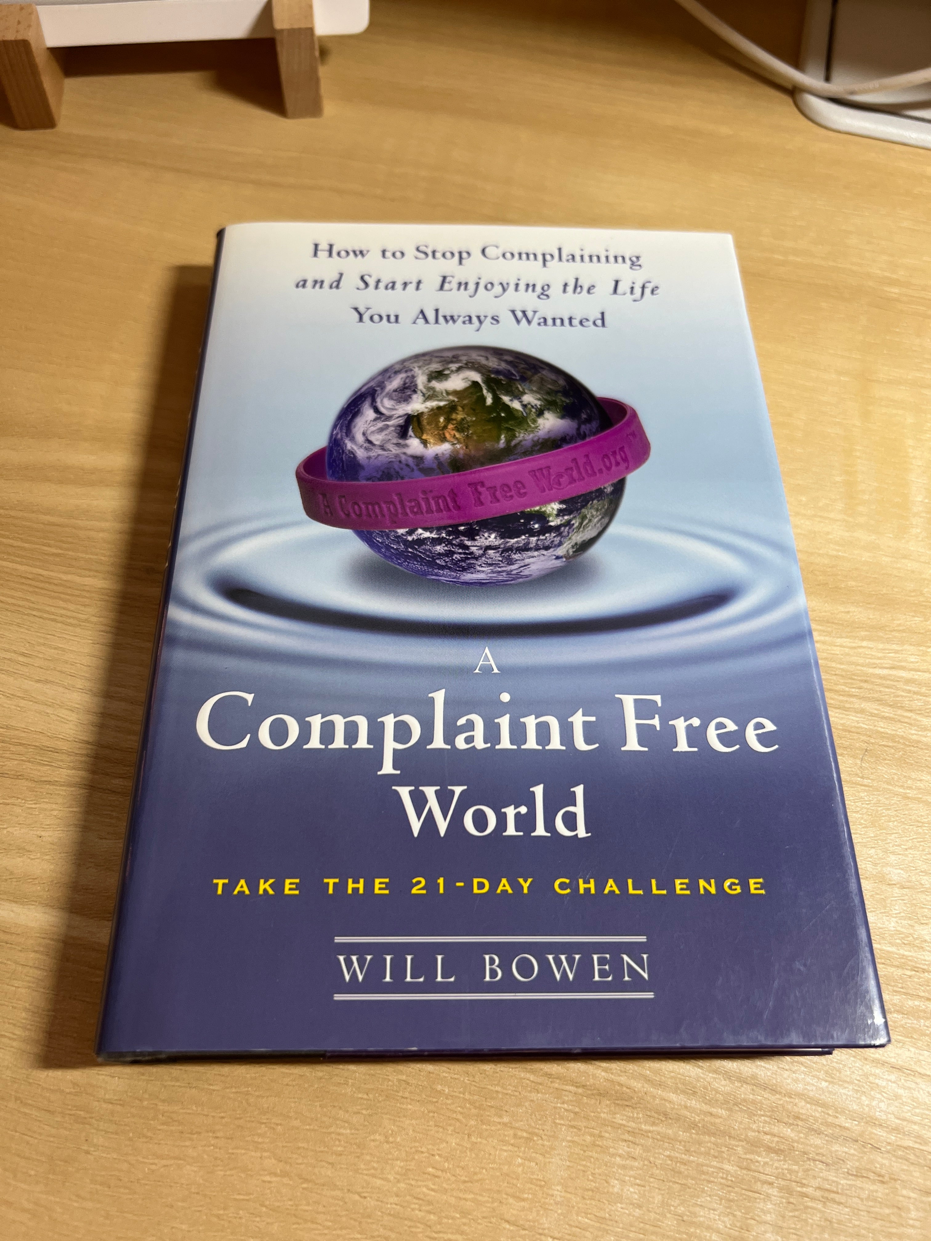 A Complaint Free World