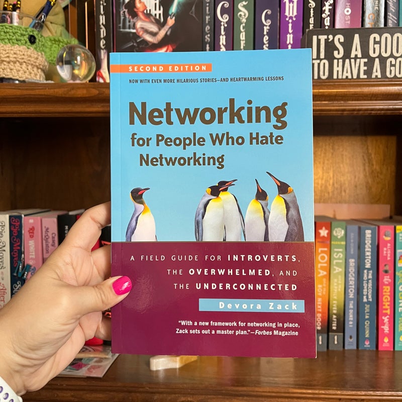 Networking for People Who Hate Networking, Second Edition