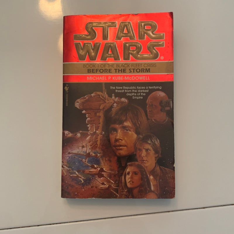 Before the Storm: Star Wars Legends (the Black Fleet Crisis)