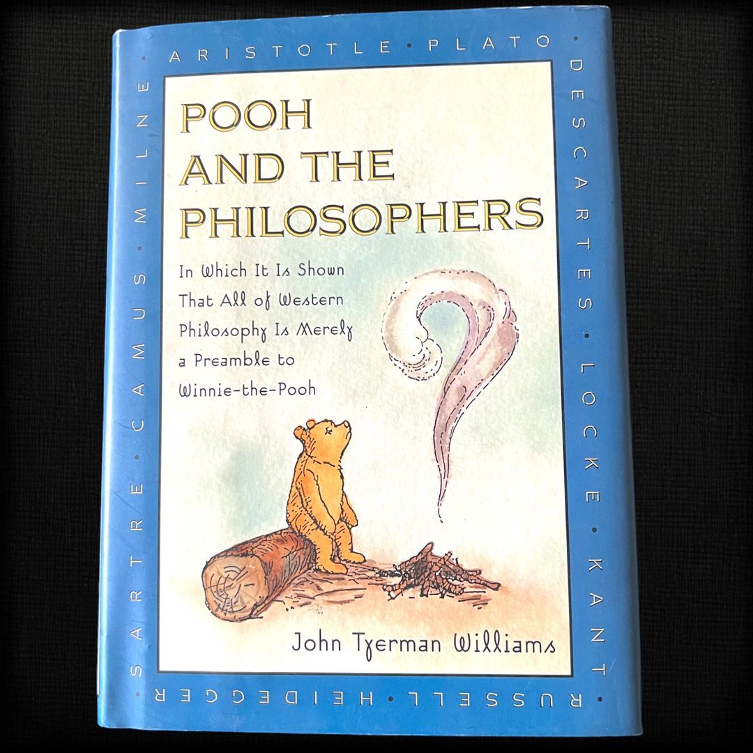 Pooh and the Philosophers