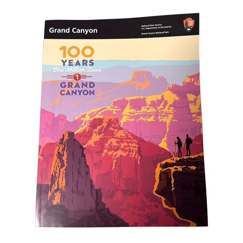 Grand Canyon: 100 Years, One Million Lives, 1 Grand Canyon