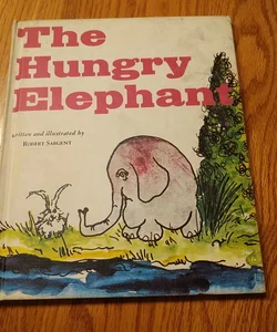 The Hungry Elephant