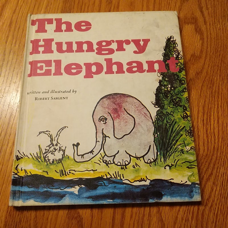 The Hungry Elephant