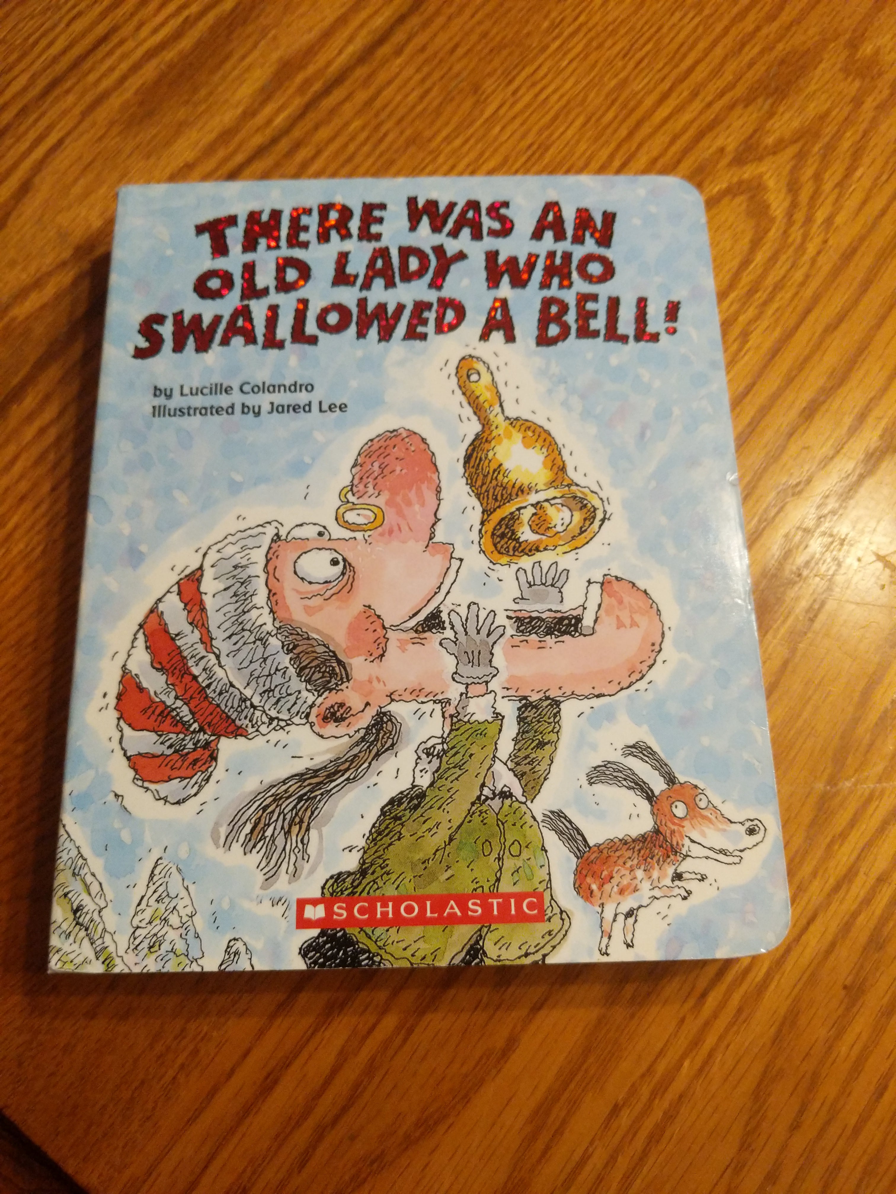 There Was an Old Lady Who Swallowed a Bell!