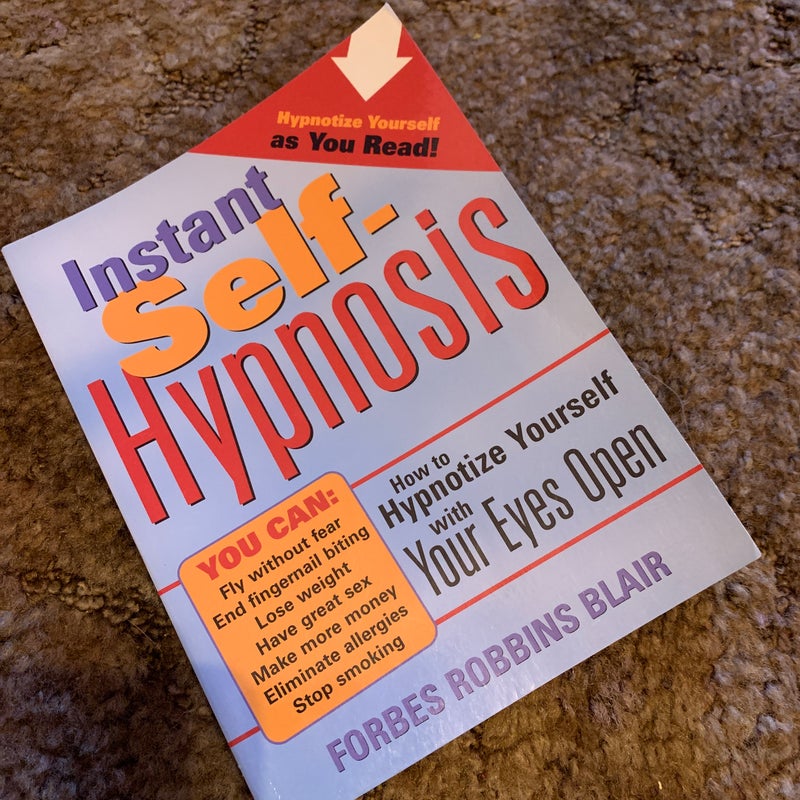 Instant Self-Hypnosis