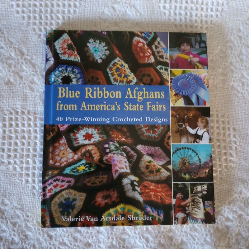Blue Ribbon Afghans from America's State Fairs