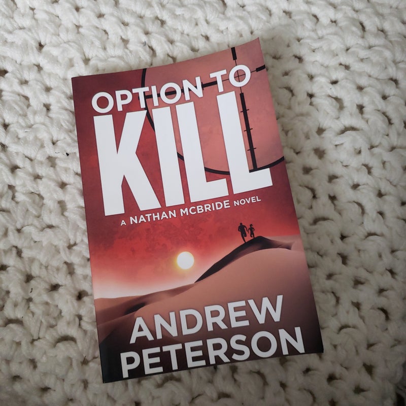 Option to Kill