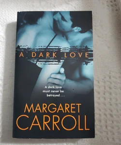 A Dark Love