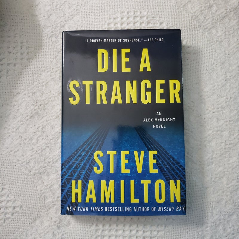 Die a Stranger