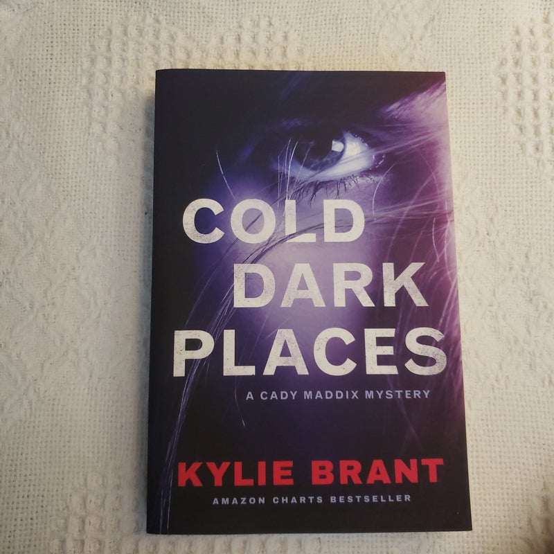 Cold Dark Places