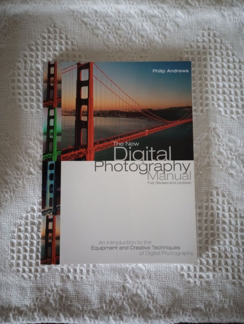 The New Digital Photography Manual