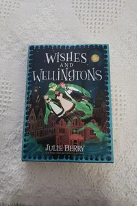 Wishes and Wellingtons