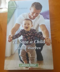 To Save a Child