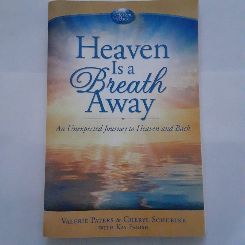 Heaven is a Breath Away