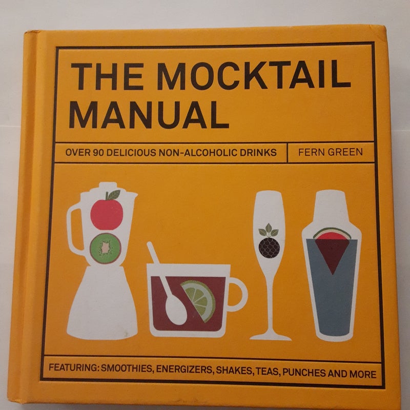 The Mocktail Manual