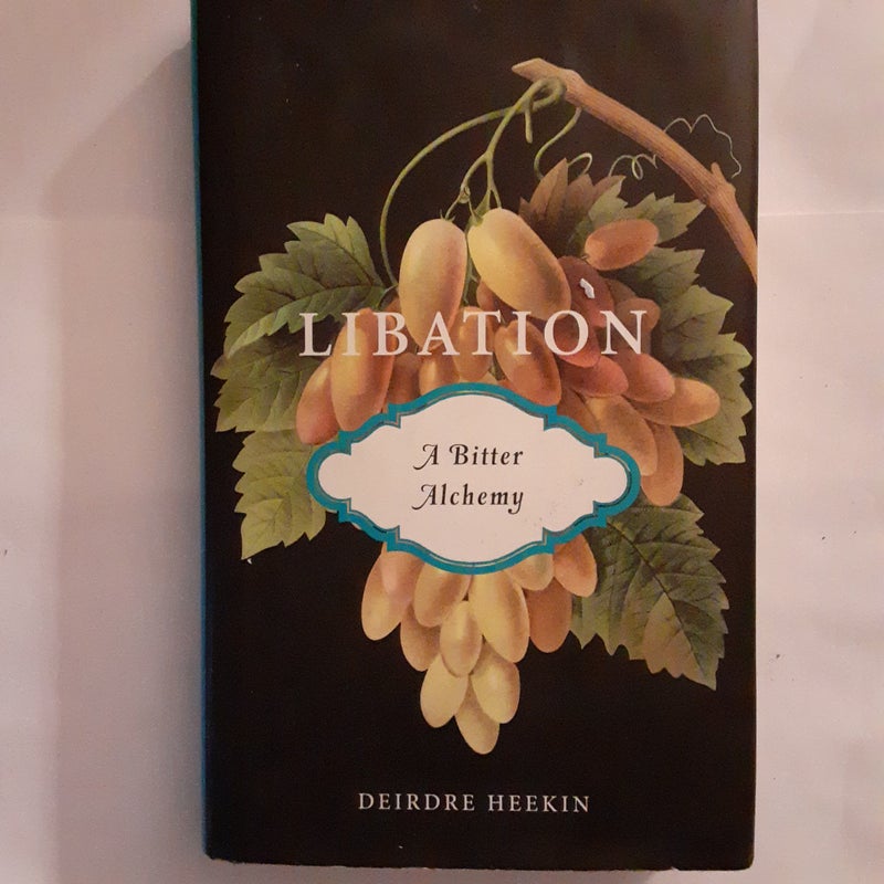 Libation - A Bitter Alchemy