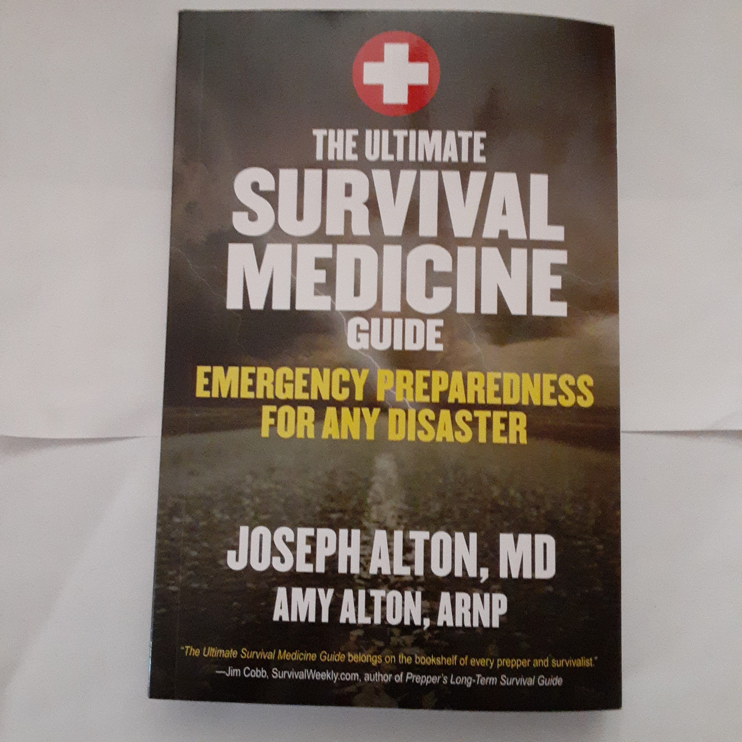 The Ultimate Survival Medicine Guide