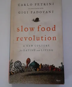 Slow Food Revolution