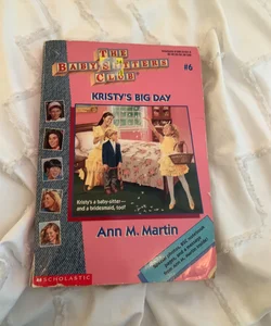 The Babysitters Club: Kristy’s Big Day