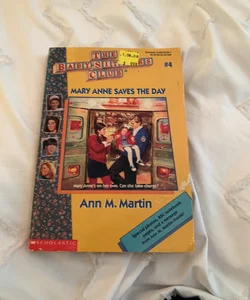 The Babysitters Club: Mary Anne Saves The Day