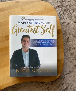 The Tapping Solution for Manifesting Your Greatest Self