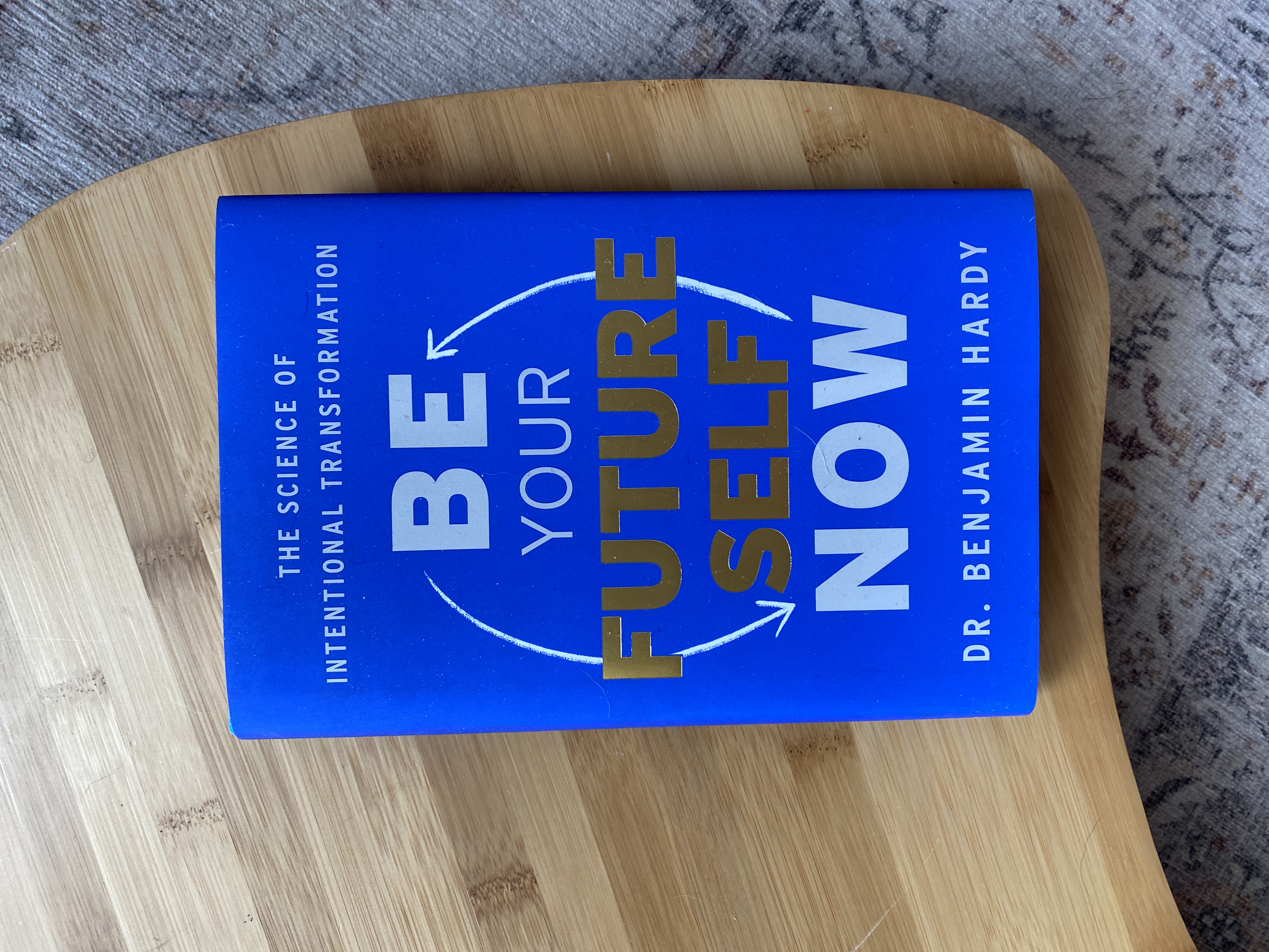 Be Your Future Self Now