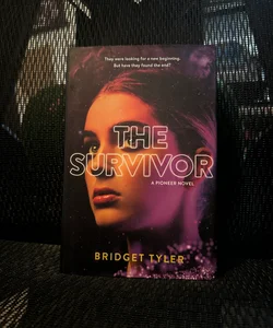 The Survivor: A Pioneer Novel