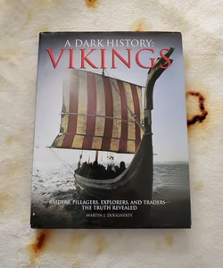 A Dark History--Vikings