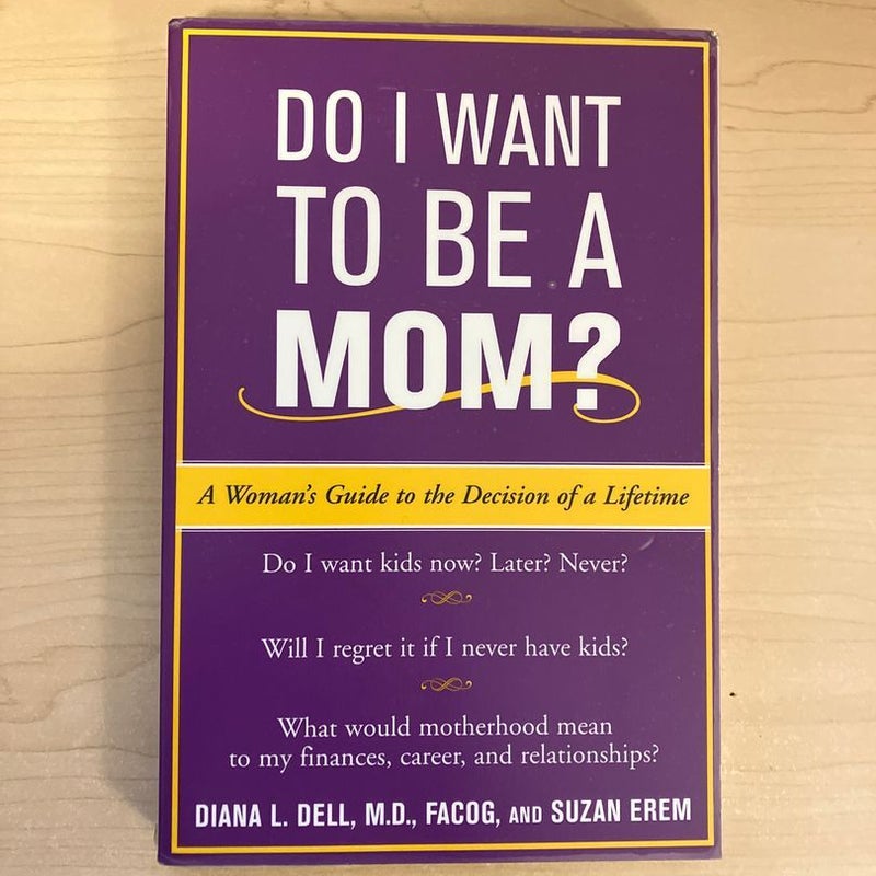 Do I Want to Be a Mom?