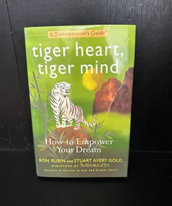 Tiger Heart, Tiger Mind