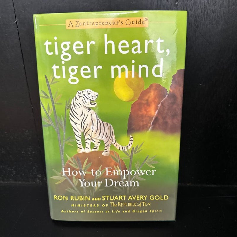 Tiger Heart, Tiger Mind