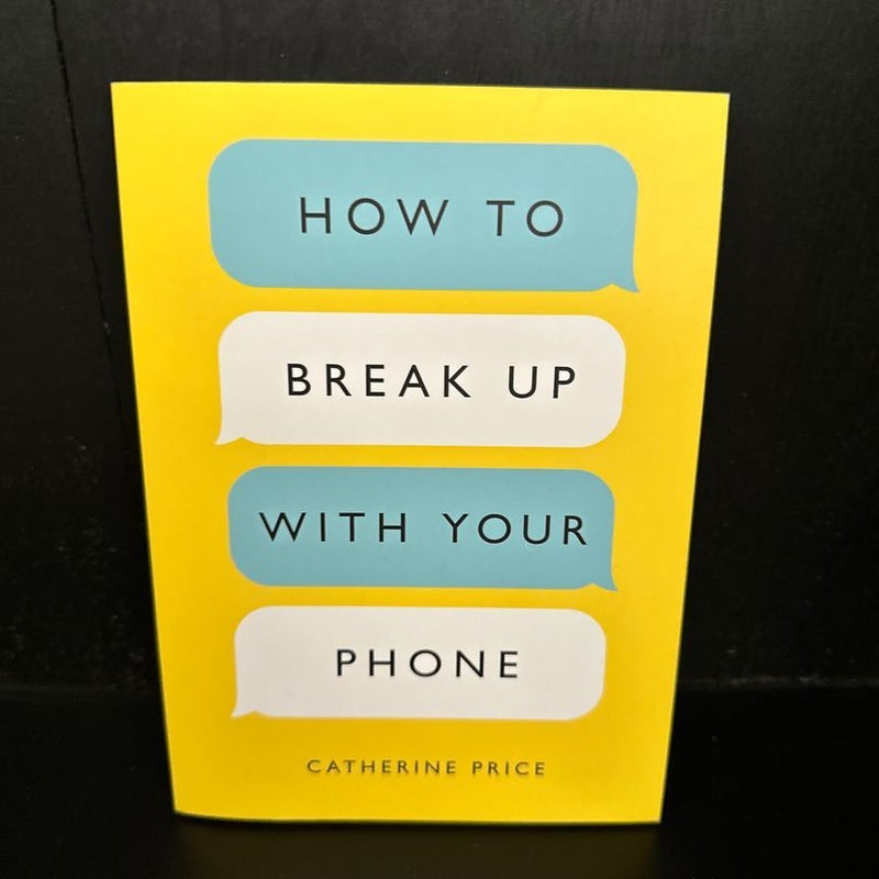 How to Break up with Your Phone