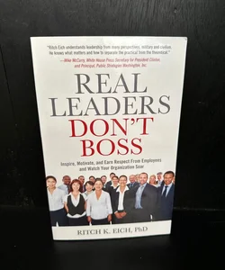 Real Leaders Don?t Boss