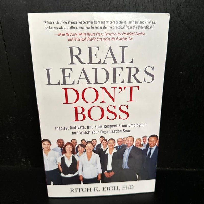 Real Leaders Don?t Boss